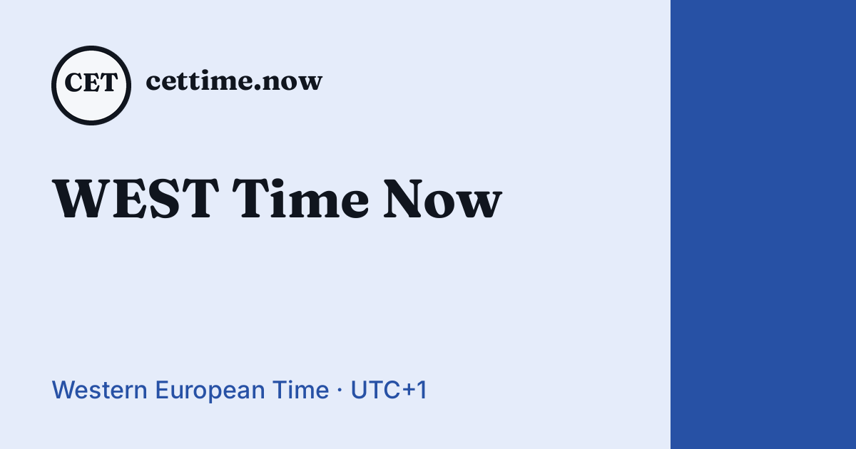 Time Utilization Picture WEST Time Now – Current Western European Summer Time